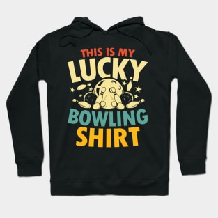 This is My Lucky Bowling Shirt Hoodie